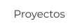 Proyectos